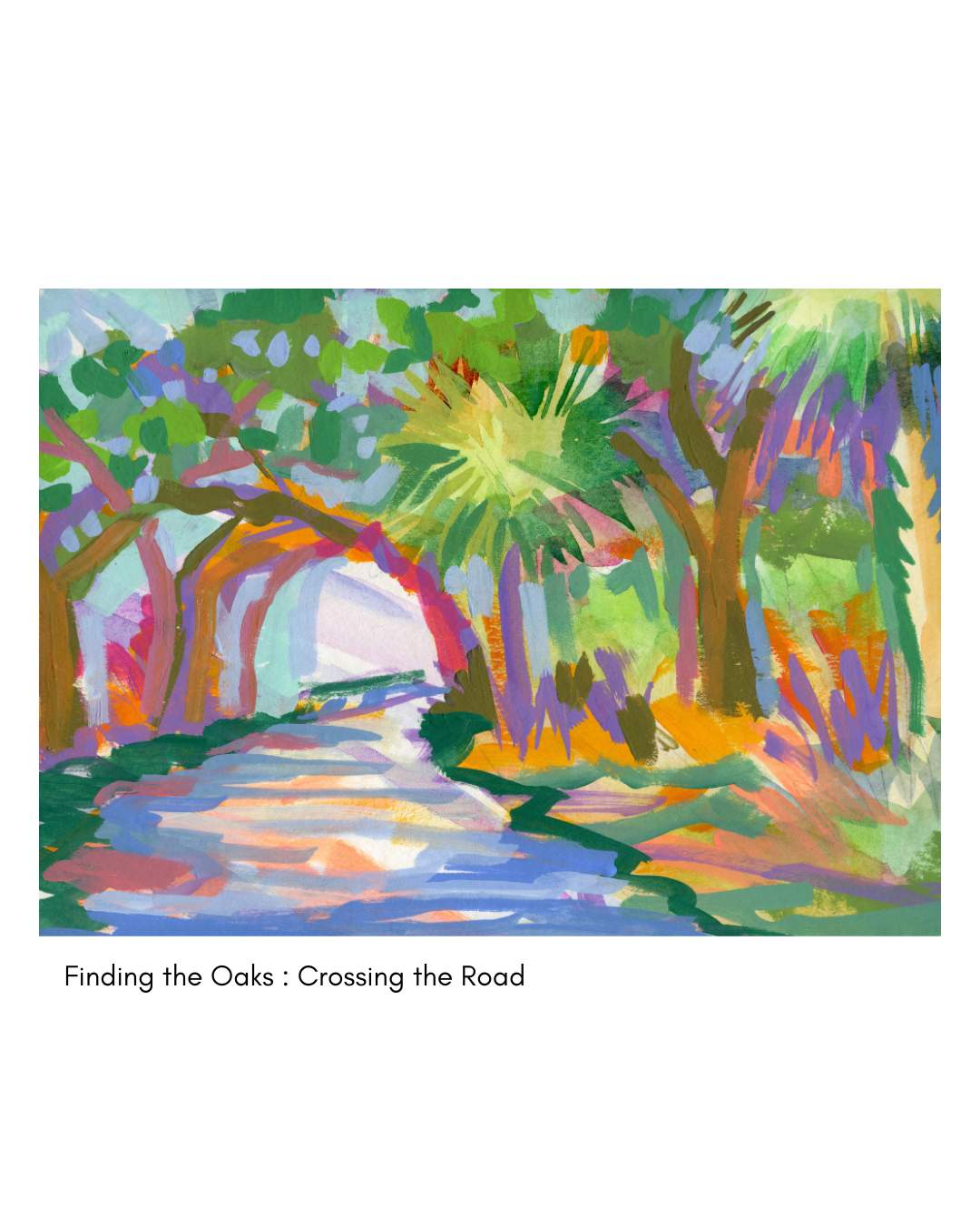 Finding the Oaks: Crossing the Road