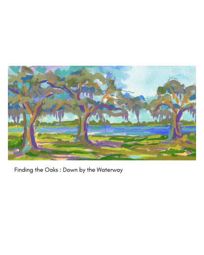 Finding the Oaks: Down by the Waterway