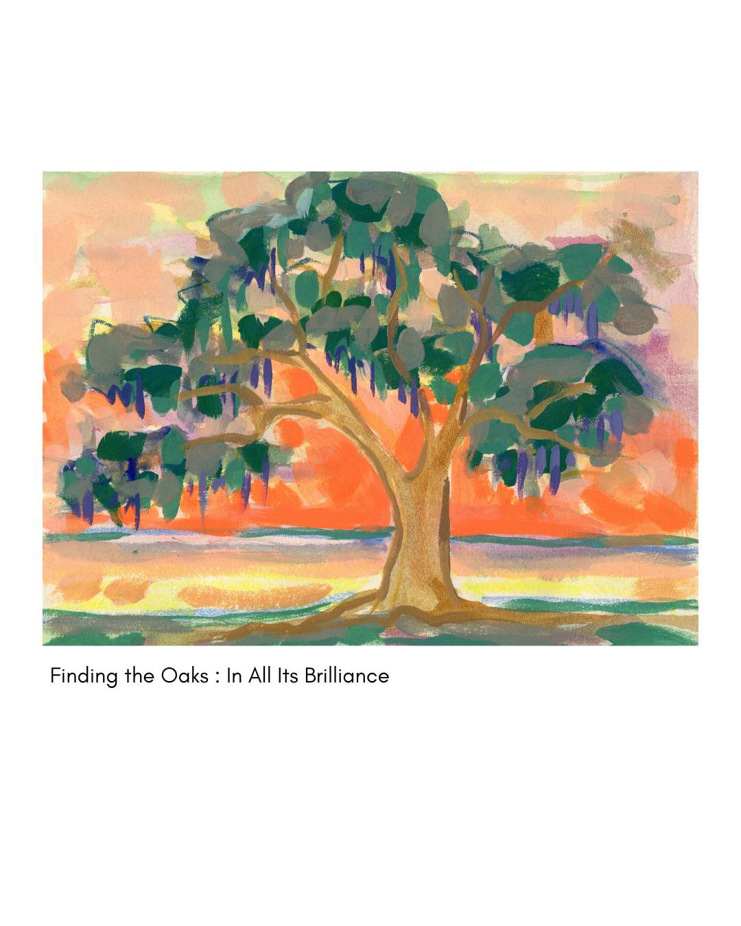 Finding the Oaks: In All Its Brilliance