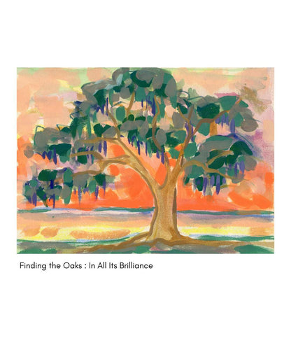 Finding the Oaks: In All Its Brilliance